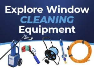 Window cleaning equipment displayed, including a window washer, brush, squeegee, hose reel, and extension pole, against a dark blue gradient background. Text: "Explore Window CLEANING Equipment."