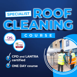 Promotional image for a "Specialist Roof Cleaning Course," featuring CPD and LANTRA certification logos, a checkmark list stating "CPD and LANTRA certified" and "ONE DAY course," alongside two people cleaning a roof with a hose.