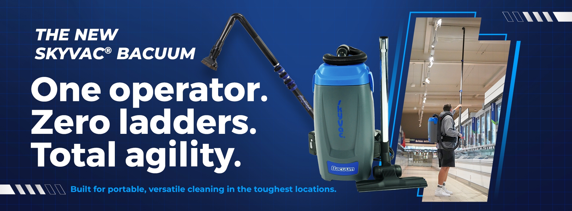 Bacuum- One Operator. Zero Ladders. Total Agility.